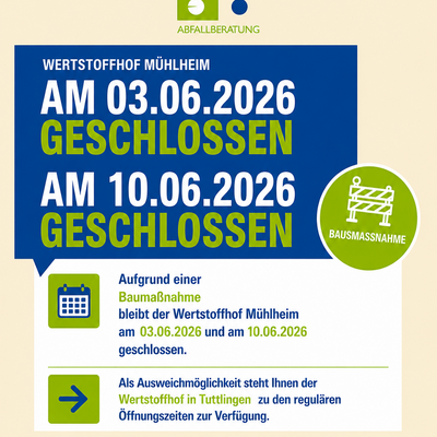3.06 und 10.06 Schlie&szlig;ung M&uuml;hlheim 